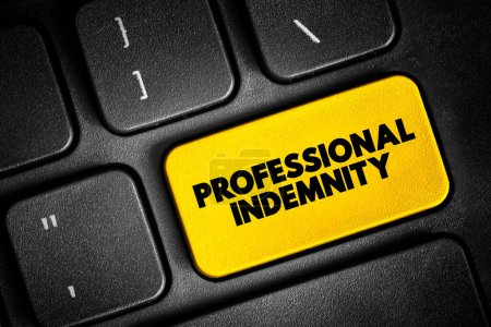 Professional Indemnity (insurance coverage) - protects you against claims for loss or damage made by clients or third parties, text concept button on keyboard