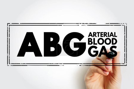 Foto de ABG Arterial Blood Gas - test measures the acidity and the levels of oxygen and carbon dioxide in the blood from an artery, acronym text stamp concept background - Imagen libre de derechos