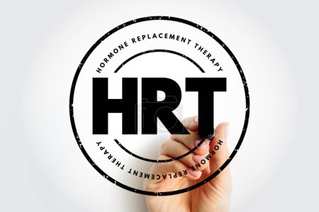 Téléchargez les photos : HRT Hormone Remplacement Therapy - forme d'hormonothérapie utilisée pour traiter les symptômes associés à la ménopause féminine, timbre texte acronyme - en image libre de droit