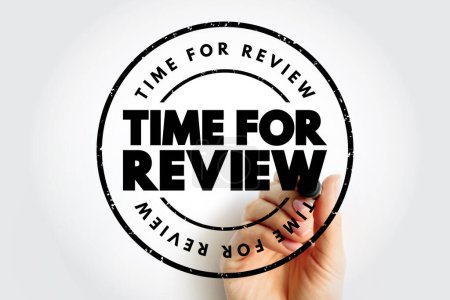 Time For Review Textstempel, Konzept Hintergrund