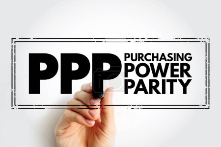 Téléchargez les photos : PPP Parité de pouvoir d'achat - mesure des prix dans différents pays qui utilise les prix de biens spécifiques, timbre texte de l'acronyme - en image libre de droit