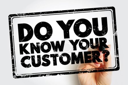 Foto de Do You Know Your Customer text stamp, business concept background - Imagen libre de derechos