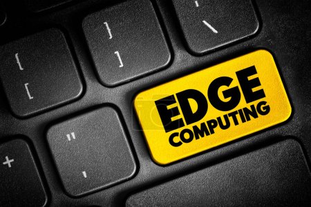Foto de Edge Computing - paradigma de computación distribuida que acerca la computación y el almacenamiento de datos a las fuentes de datos, botón de concepto de texto en el teclado - Imagen libre de derechos