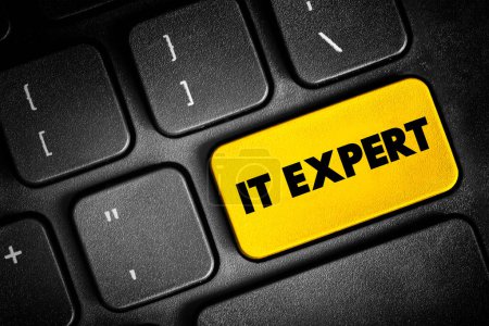 IT Expert - identifies issues with hardware or software and works with users or on the back end of servers to quickly resolve those issues, text concept button on keyboard