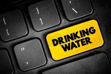 Photo for Drinking Water is water that is used in drink or food preparation, text button on keyboard, concept background - Royalty Free Image