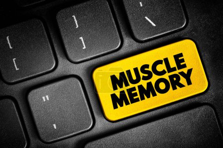 Foto de Muscle Memory es una forma de memoria procedimental que consiste en consolidar una tarea motora específica en memoria a través de la repetición, botón de texto en el teclado, fondo conceptual - Imagen libre de derechos