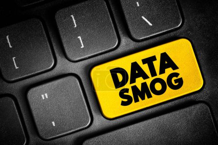 Photo for Data Smog - overwhelming amount of data and information obtained through an internet search, text button on keyboard, concept background - Royalty Free Image