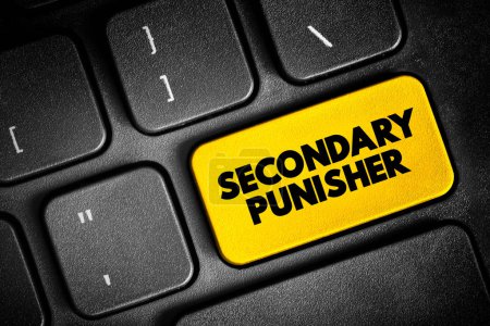 Photo for Secondary Punisher - describes punishers that acquire their effect as a result of conditioning instead, text button on keyboard, concept background - Royalty Free Image