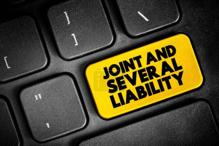 Responsabilidad conjunta y varias - término legal para una responsabilidad compartida por dos o más partes en una demanda, botón de texto en el teclado, fondo de concepto