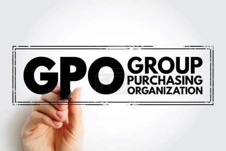 Téléchargez les photos : GPO Group Purchasing Organization - entity that is created to leverage the purchasing power of a group of businesses to obtain discounts from vendors, acronym text concept stamp - en image libre de droit