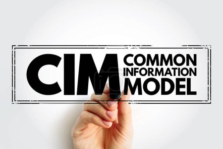Foto de CIM Common Information Model - estándar abierto que define cómo los elementos administrados en un entorno de TI y las relaciones entre ellos, sello de concepto de texto acrónimo - Imagen libre de derechos