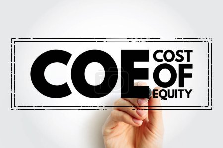Foto de COE Cost Of Equity - return that a company requires for an investment or project, acronym text concept stamp - Imagen libre de derechos