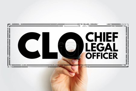 Photo for CLO Chief Legal Officer - head of the corporate legal department and is responsible for the legal affairs of the entire corporation, acronym text concept stamp - Royalty Free Image