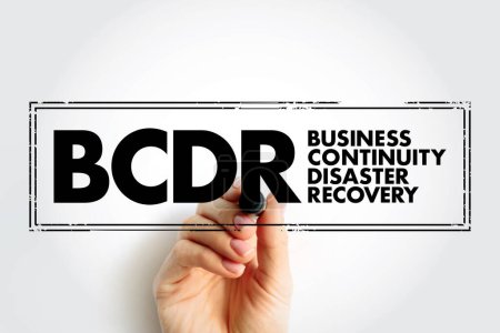BCDR - Business Continuity Disaster Recovery acronym text concept stamp