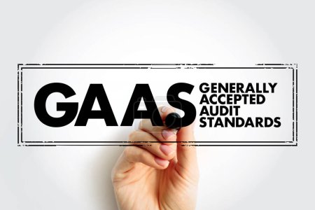 Foto de GAAS Generally Accepted Audit Standards - set of systematic guidelines used by auditors when conducting audits on companies' financial records, acronym text concept stamp - Imagen libre de derechos
