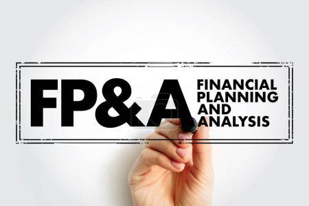 Photo for FP and A - Financial Planning and Analysis, set of activities that support an organization's financial health, acronym text concept stamp - Royalty Free Image