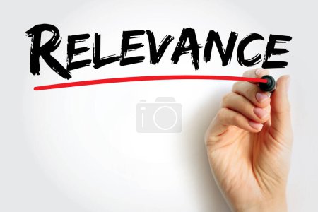 Photo for Relevance - the quality or state of being closely connected or appropriate, text concept background - Royalty Free Image