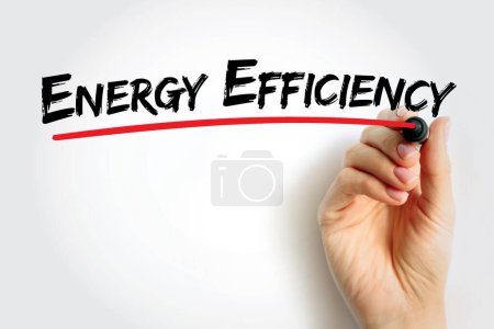 Foto de Eficiencia energética - significa usar menos energía para hacer el mismo trabajo, fondo de concepto de texto - Imagen libre de derechos