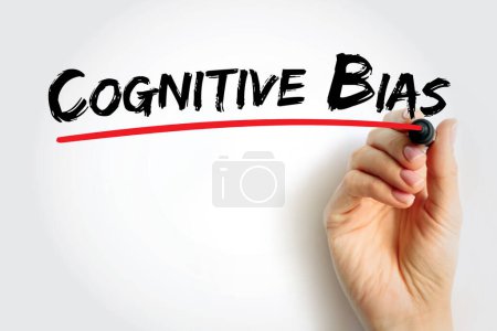 Photo for Cognitive Bias is a systematic pattern of deviation from norm or rationality in judgment, text concept background - Royalty Free Image