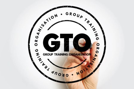 Foto de GTO Group Training Organisation - hires apprentices and trainees and places them with host employers, acronym text concept stamp - Imagen libre de derechos