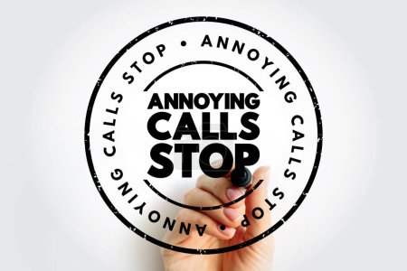 Photo for Annoying Calls Stop text stamp, concept background - Royalty Free Image