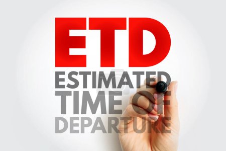 Foto de ETD Estimated Time of Departure - projection of time that is expected for a transport system to depart its point of origin or location, acronym text concept background - Imagen libre de derechos