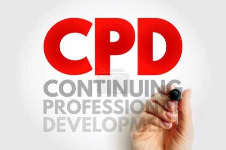 CPD Continuing Professional Development - continuing education to maintain knowledge and skills, acronym text concept background