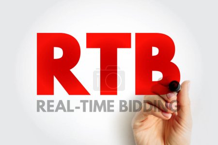 Téléchargez les photos : RTB Real-Time Bidding - processus dans lequel l'inventaire de publicité numérique est acheté et vendu, fond de concept de texte d'acronyme - en image libre de droit