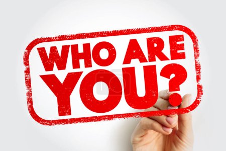 Who Are You Frage Textstempel, Konzept Hintergrund
