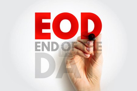 EOD - acrónimo de End of the Day, business concept background