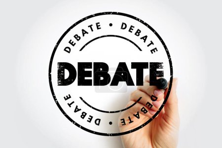 Debate - process that involves formal discourse on a particular topic, text concept stamp for presentations and reports
