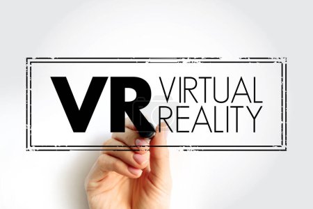 VR Virtual Reality - computer-generated environment with scenes and objects that appear to be real, acronym text concept stamp