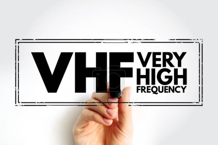 VHF - Very High Frequency acronym text stamp, technology concept background