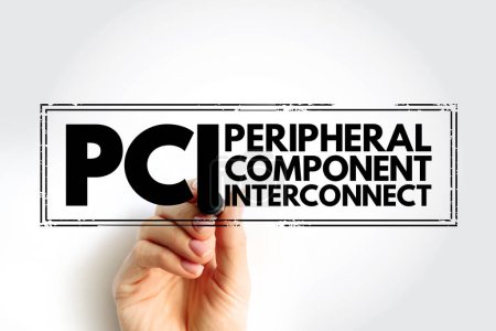 Téléchargez les photos : PCI - Peripheral Component Interconnect acronym text stamp, technology concept background - en image libre de droit