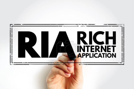 RIA Rich Internet Application - web application designed to deliver the same features and functions normally associated with desktop applications, acronym text concept stamp