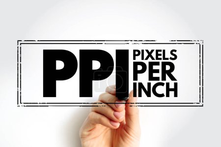 Foto de PPI - Pixels Per Inch are measurements of the pixel density of an electronic image device, acronym technology concept stamp - Imagen libre de derechos