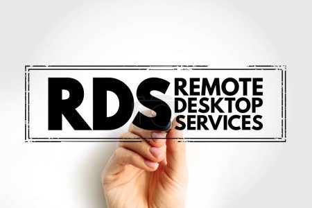 RDS - Remote Desktop Services acronym text stamp, technology concept background