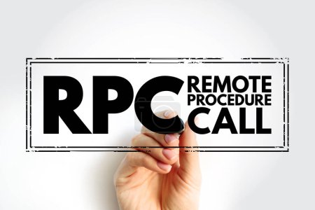 RPC - Remote Procedure Call is a software communication protocol that one program can use to request a service from a program located in another computer on a network, acronym concept stamp