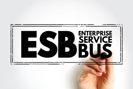 ESB - Enterprise Service Bus implements a communication system between mutually interacting software applications in a service-oriented architecture, acronym stamp concept background