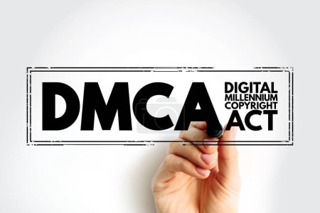 Foto de DMCA - acrónimo de Digital Millennium Copyright Act, technology stamp concept background - Imagen libre de derechos