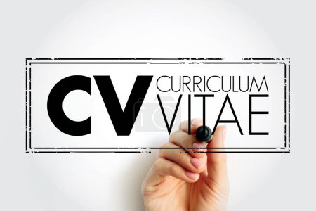 CV - Curriculum Vitae is a short written summary of a person's career, qualifications, and education, acronym text concept stamp