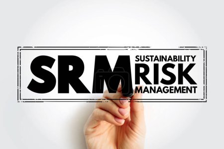 SRM Sustainability Risk Management - business strategy that aligns profit goals with a company's environmental policies, acronym text stamp