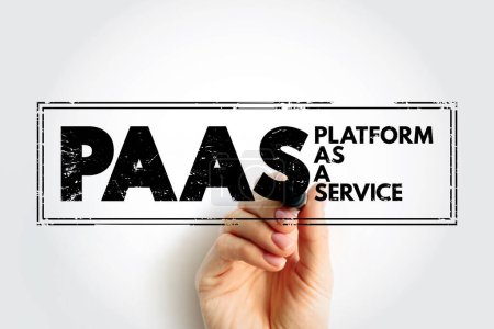 PAAS - Platform As A Service is a complete development and deployment environment in the cloud, acronym technology concept stamp