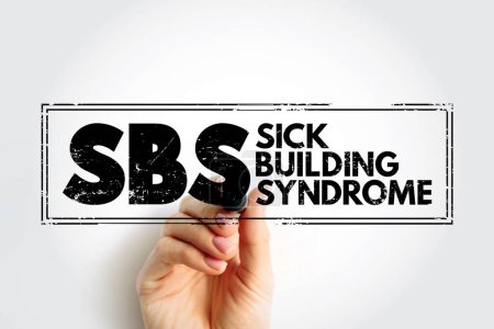 SBS - Sick Building Syndrome ist eine Reihe unspezifischer Symptome, die bei den Bewohnern eines Gebäudes auftreten, Abkürzung für medizinisches Konzept Stempel