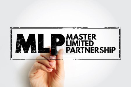 MLP - Master Limited Partnership is a business venture in the form of a publicly-traded limited partnership, acronym business concept stamp