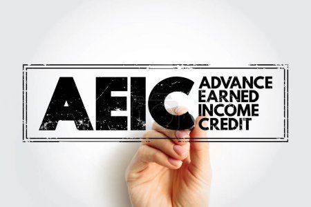 AEIC - Advance Earned Income Credit a way for employees to get a portion of that credit in advance through their paycheck, acronym text concept stamp