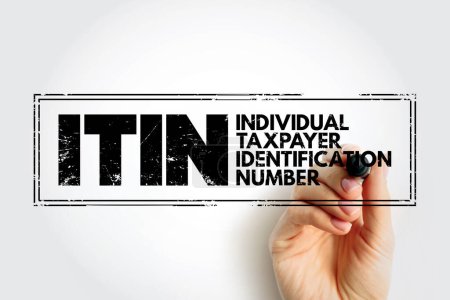 ITIN - Individual Taxpayer Identification Number is a United States tax processing number issued by the Internal Revenue Service, acronym text concept stamp