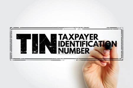 TIN - Taxpayer Identification Number is an identification number used by the Internal Revenue Service in the administration of tax laws, acronym text concept stamp