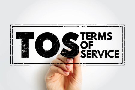 Téléchargez les photos : TOS - Terms Of Service are the legal agreements between a service provider and a person who wants to use that service, acronym text concept stamp - en image libre de droit