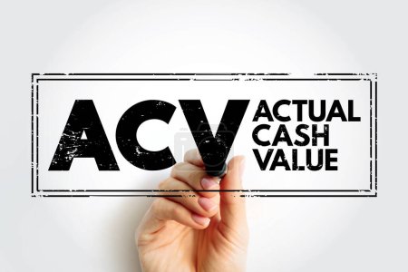 ACV - Actual Cash Value is a method of valuing insured property, or the value computed by that method, acronym text concept stamp